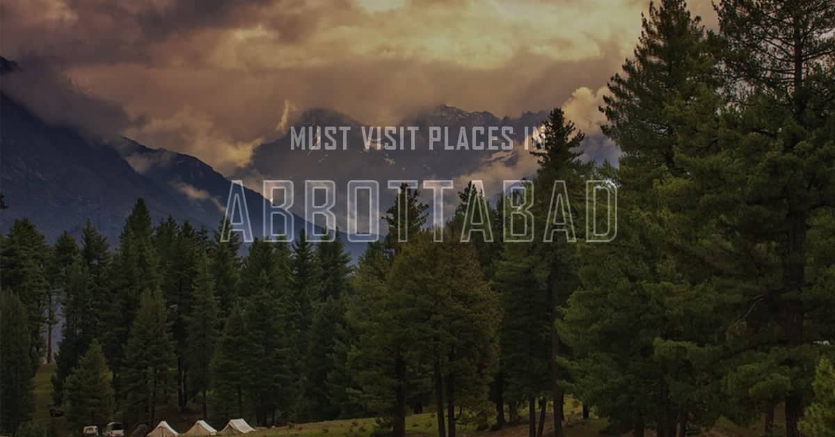 Top Places to Visit in Abbottabad
