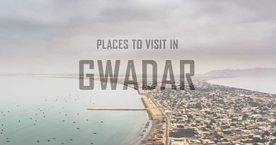 Top Places to Visit in Gwadar